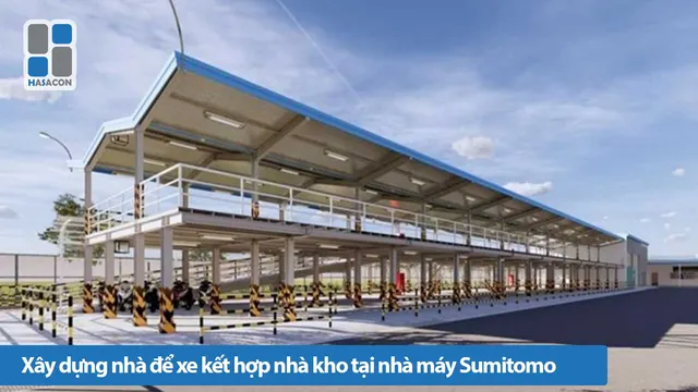 Xây dựng nhà để xe & nhà kho tại nhà máy Sumitomo Heavy Industries